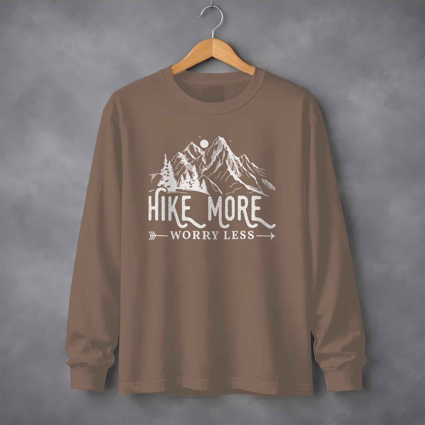 Hike More Worry Less Mountain Design Funny Outdoor Long Sleeve T-Shirt