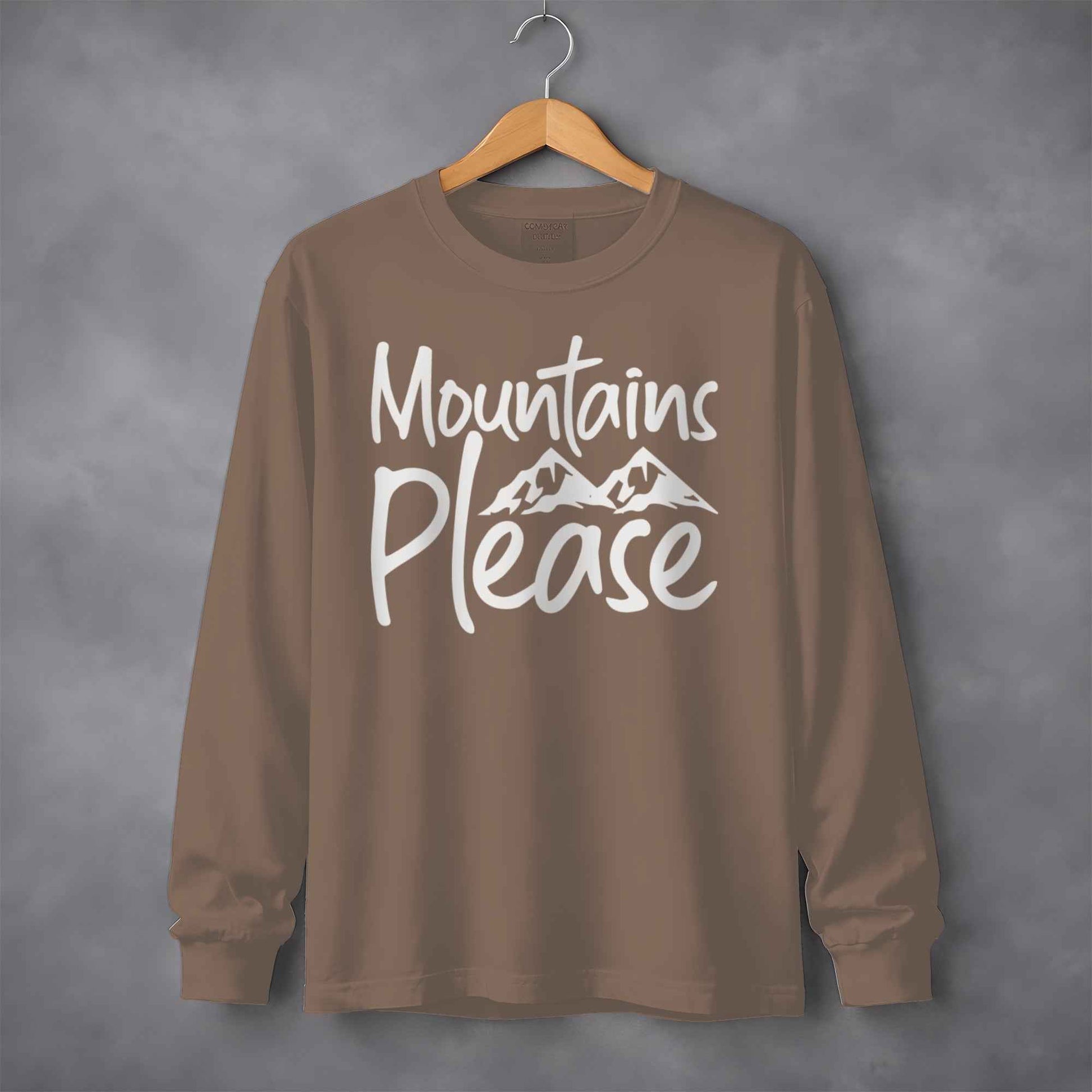 Mountains Please Adventure Awaits Long Sleeve T-Shirt