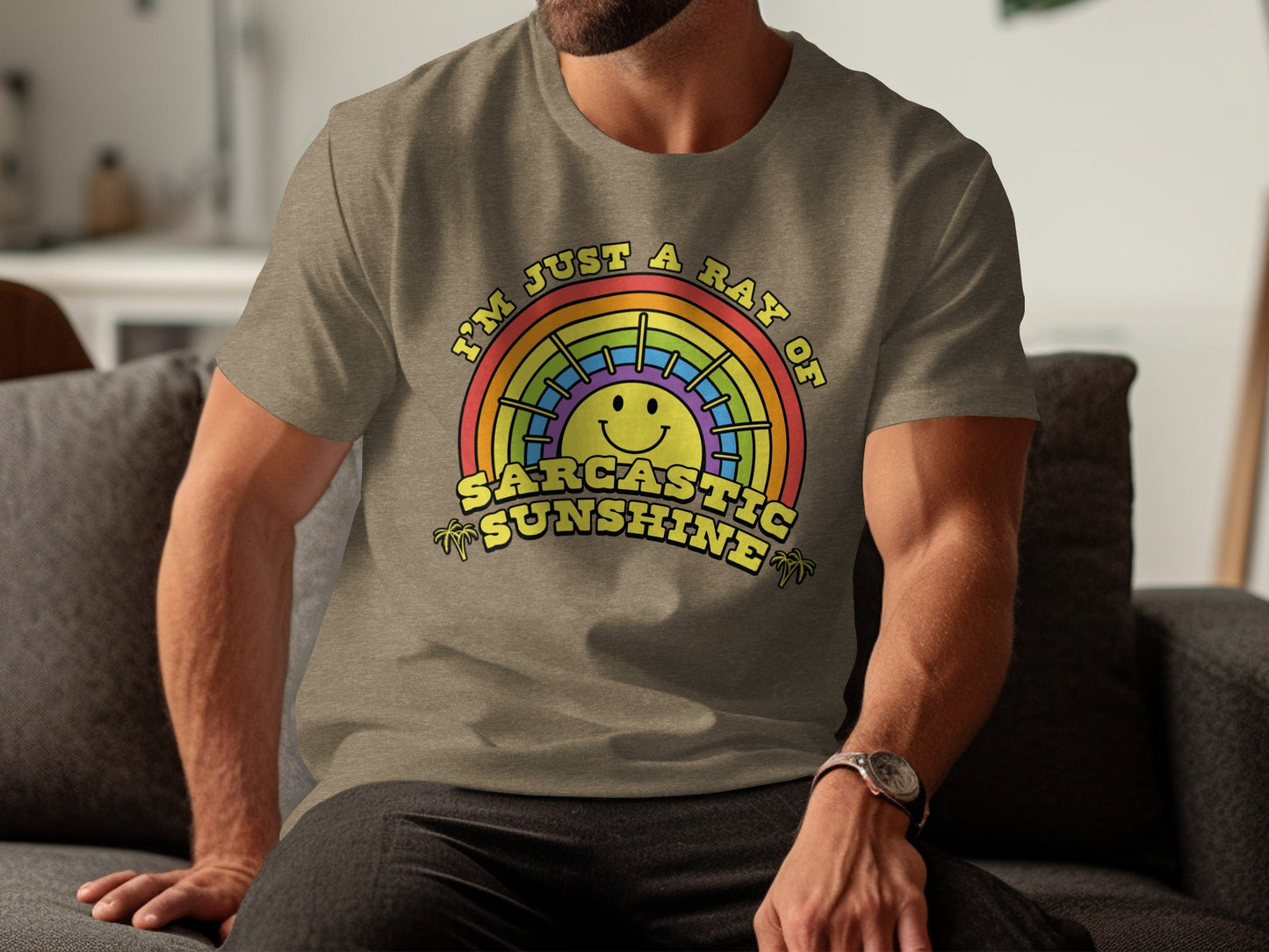 I Am Just A Ray Of Sarcastic Sunshine Rainbow T-Shirt