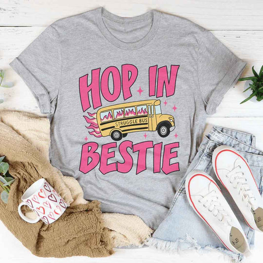 Hop In Bestie Tee