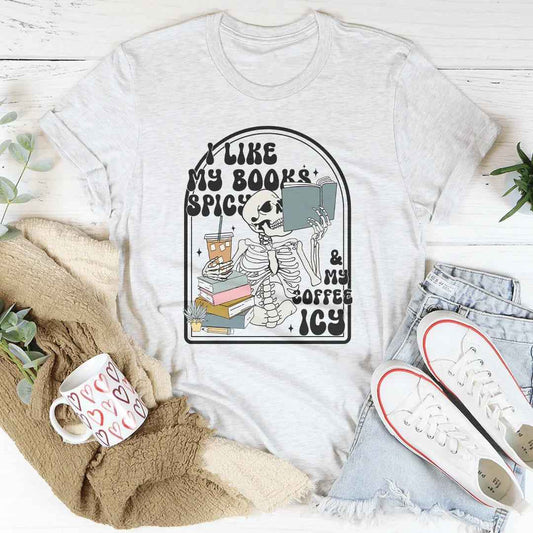 I Like My Books Spicy Tee