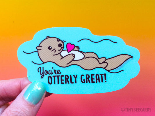 Cute Otter Sticker "You're Otterly Great!"
