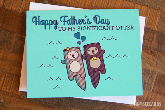 Cute Fathers Day Card for Husband from Wife "Happy Father's Day to my Significant Otter"