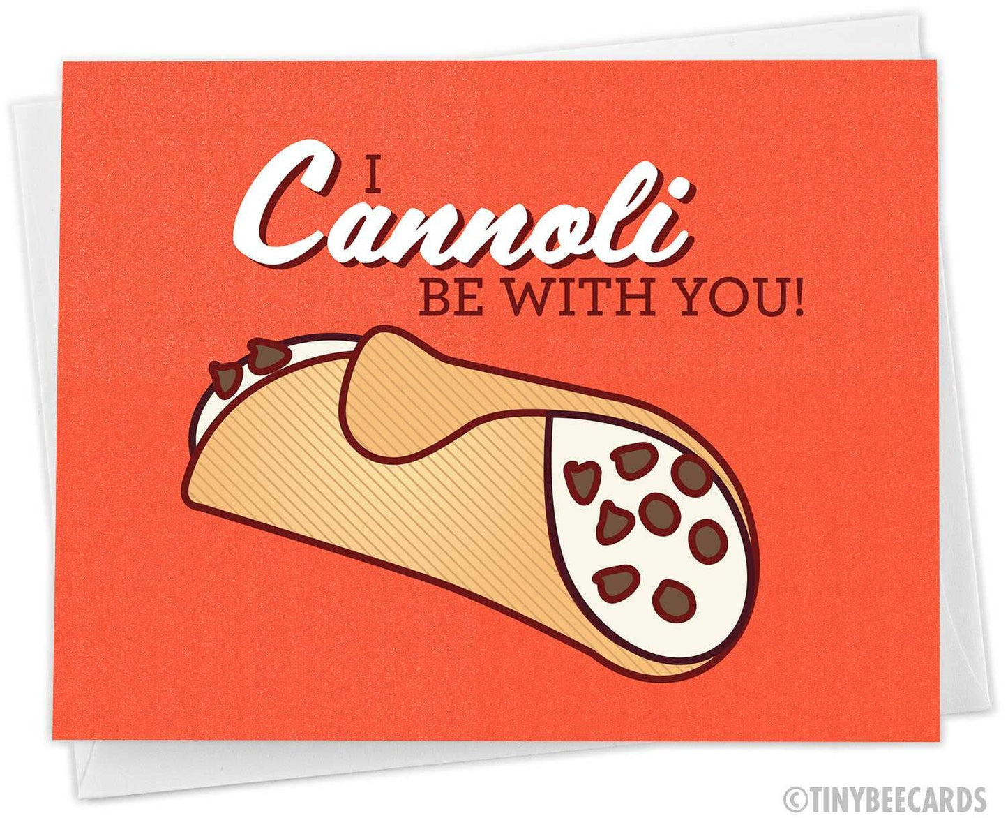 Funny Love Card "I Cannoli Be With You"