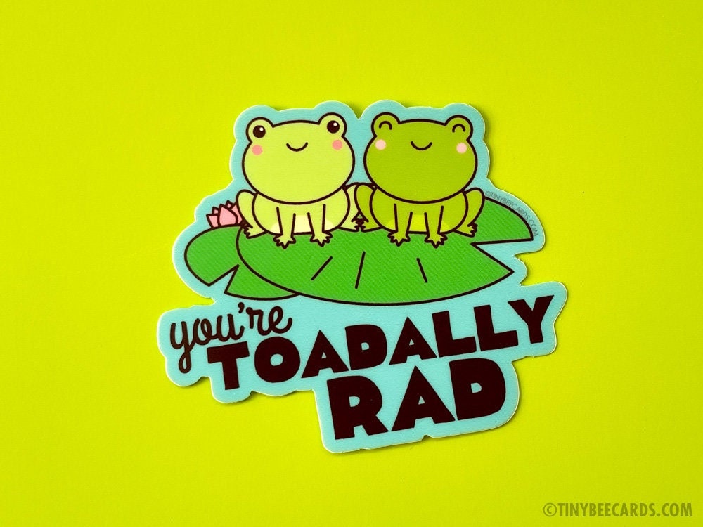 Funny Frog Vinyl Sticker "Toadally Rad"
