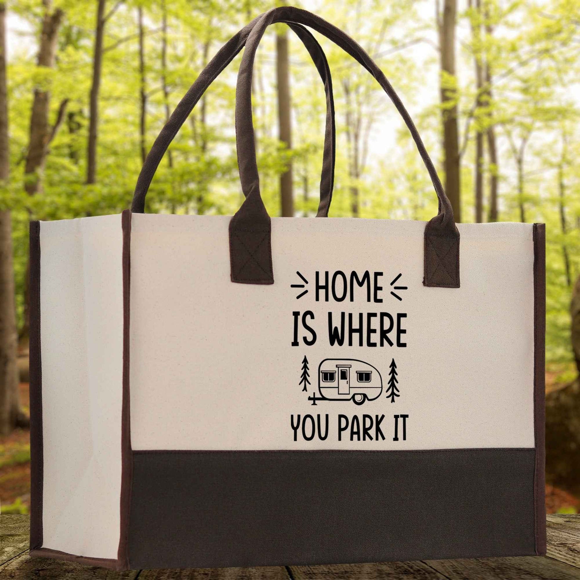 Home is Where You Park It Cotton Canvas Chic Tote Bag Camping Tote Camping Lover Gift Tote Bag Outdoor Tote Multipurpose Camper Tote