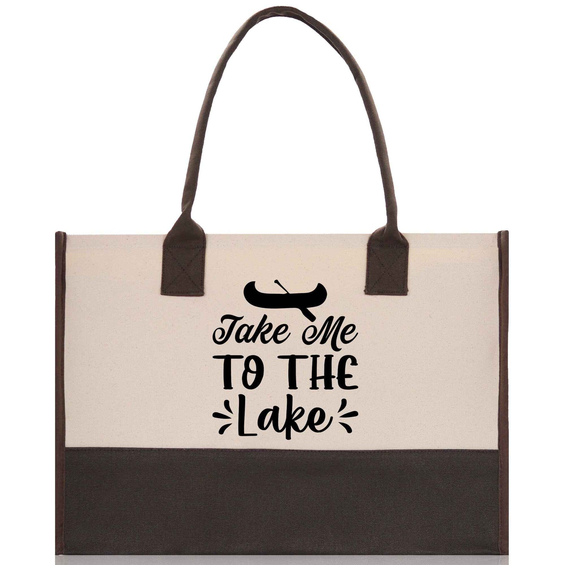 Take Me to the Lake Cotton Canvas Chic Tote Bag Camping Tote  Lake Lover Gift Tote Bag Outdoor Tote Weekender Tote Laker Tote