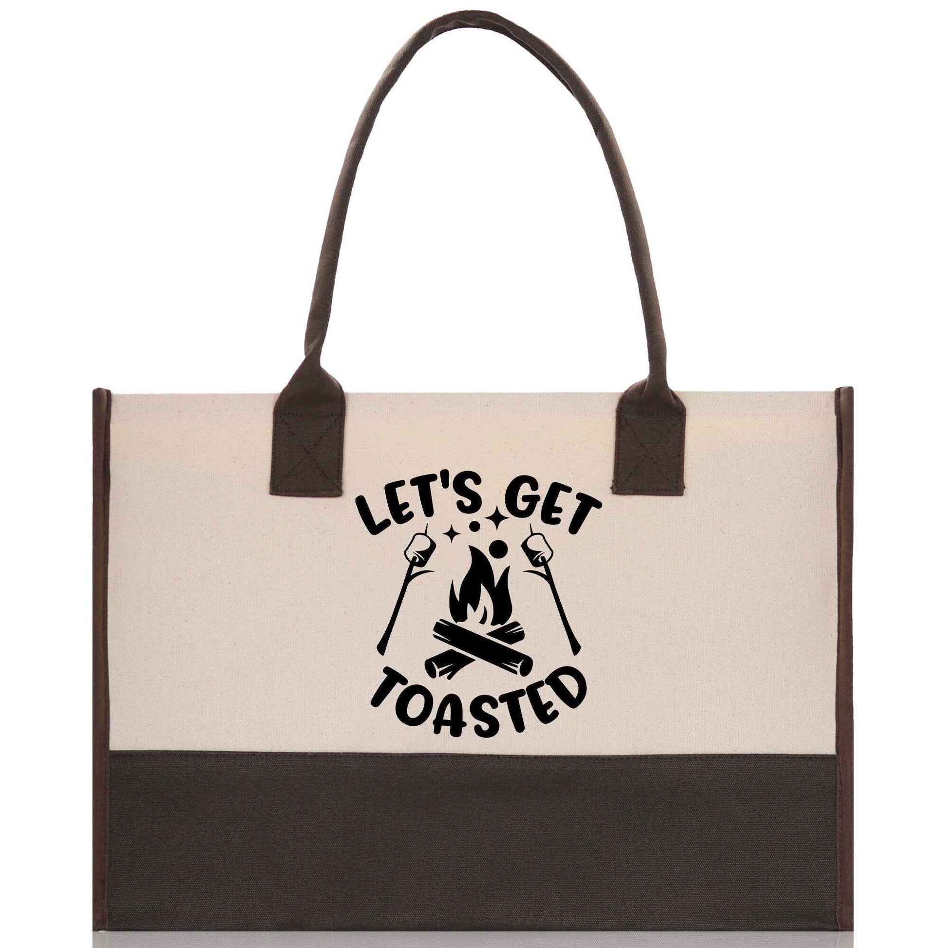 Let's Get Toasted Cotton Canvas Chic Tote Bag Camping Tote Camping Lover Gift Tote Bag Outdoor Tote Multipurpose Weekender Tote Camper Tote
