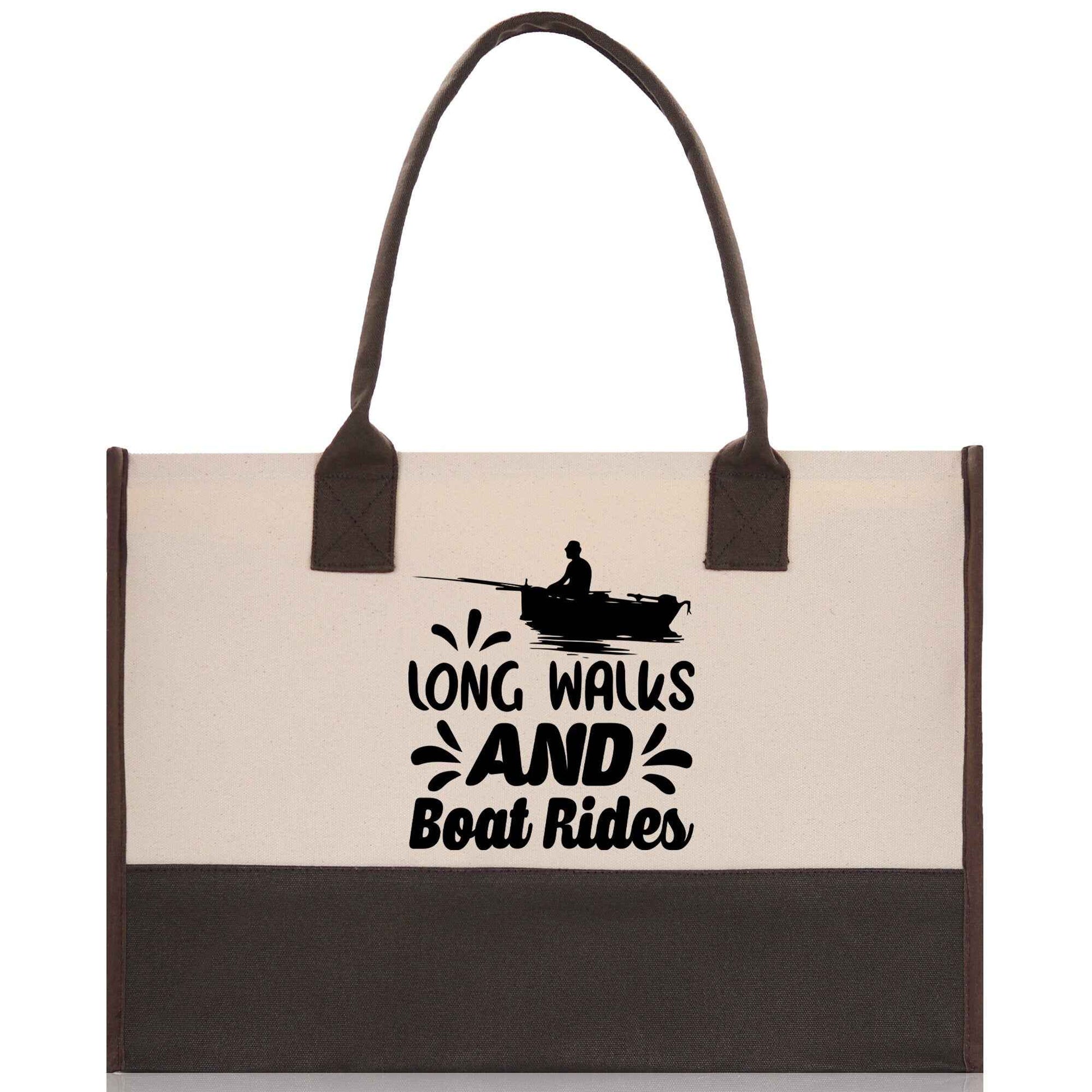 Long Walks and Boat Rides Cotton Canvas Chic Tote Bag  Boat Lover Gift Tote Bag Outdoor Tote Weekender Tote Boater Tote Multipurpose Tote