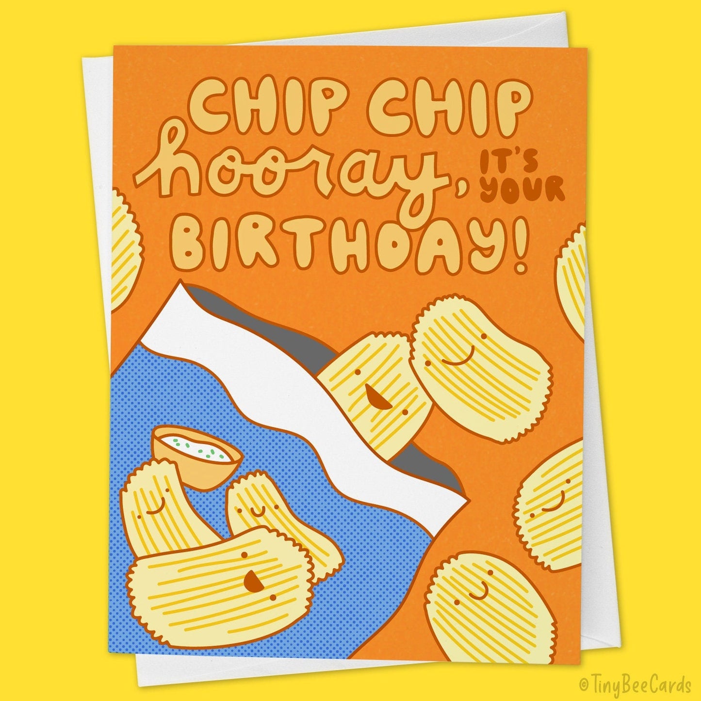 Potato Chips Birthday Card "Chip Chip Hooray, It's Your Birthday!"