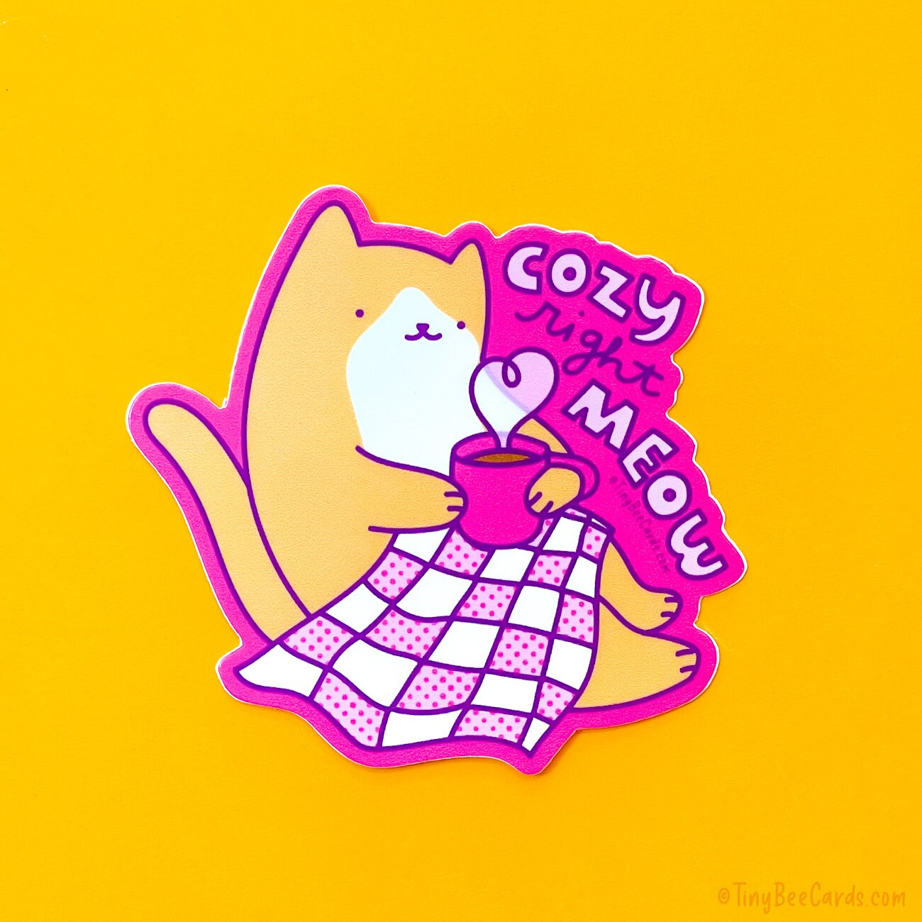 Orange Cat Vinyl Sticker "Cozy Right Meow"