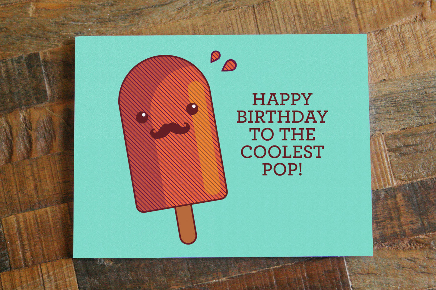 Dad Popsicle Birthday Card "Happy Birthday to the Coolest Pop!"