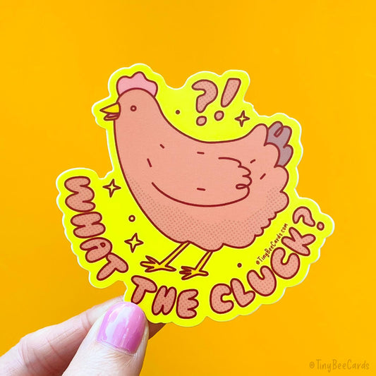Chicken Vinyl Sticker "What the Cluck?"