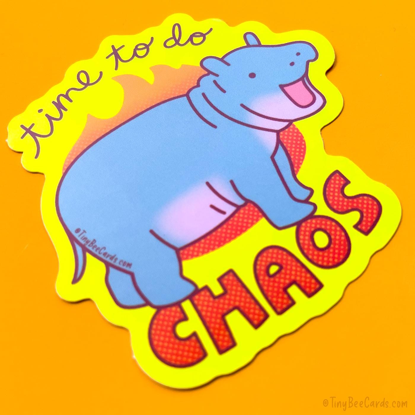Baby Pygmy Hippo Vinyl Sticker - Time to do Chaos