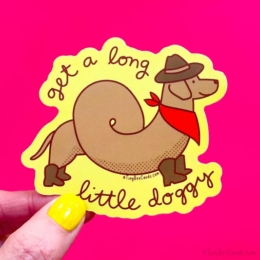 Cowboy Dachshund Vinyl Sticker "Get A Long Little Doggy"
