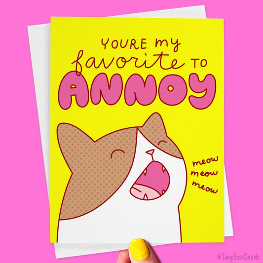 Cat Lover Card "Favorite to Annoy!"
