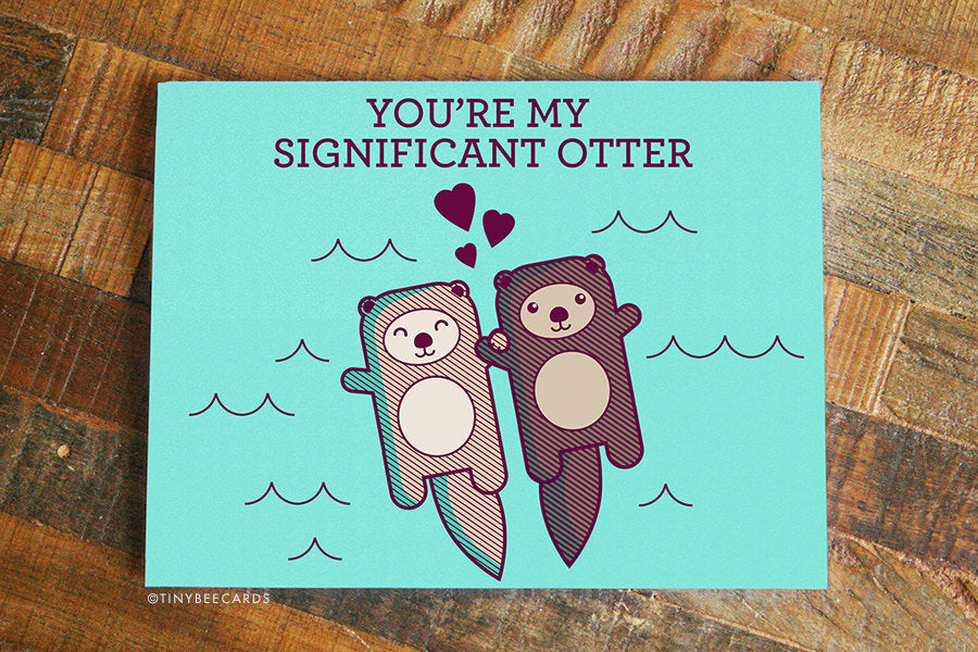Cute Card 'You're My Significant Otter'