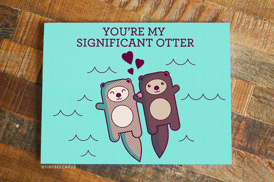 Cute Card 'You're My Significant Otter'