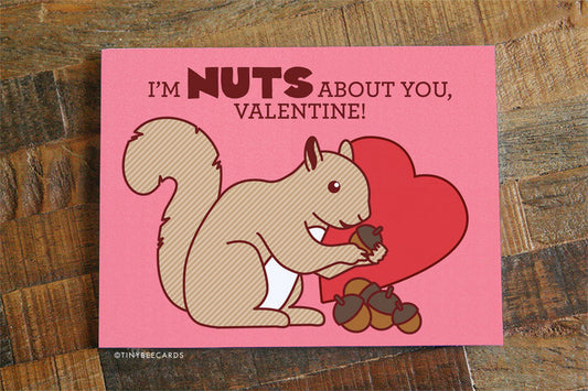 Cute Valentine Card "Nuts About You"