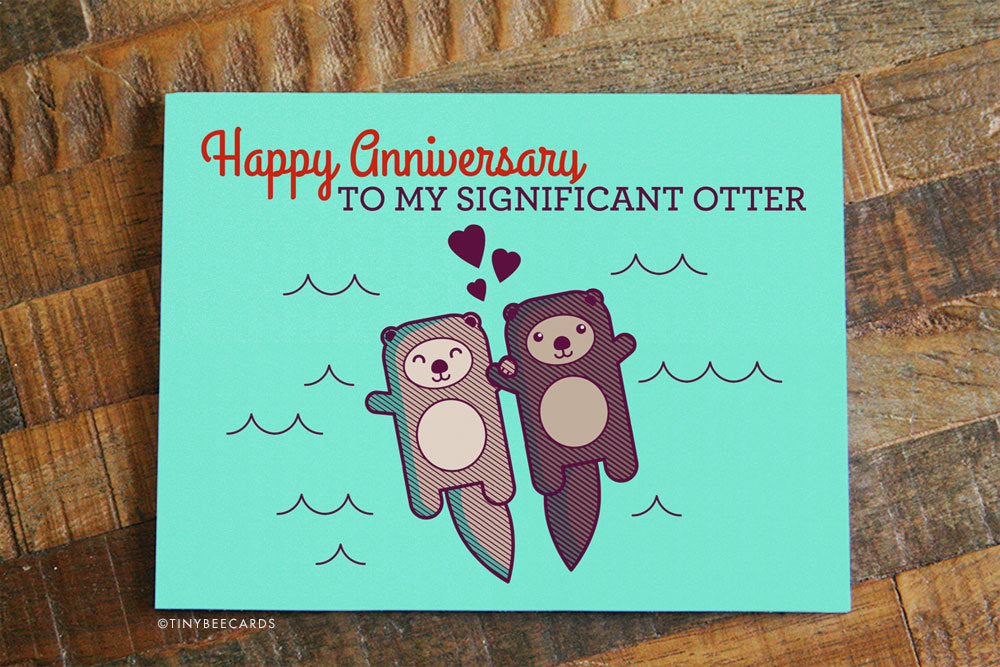 Cute Anniversary Card "Significant Otter"