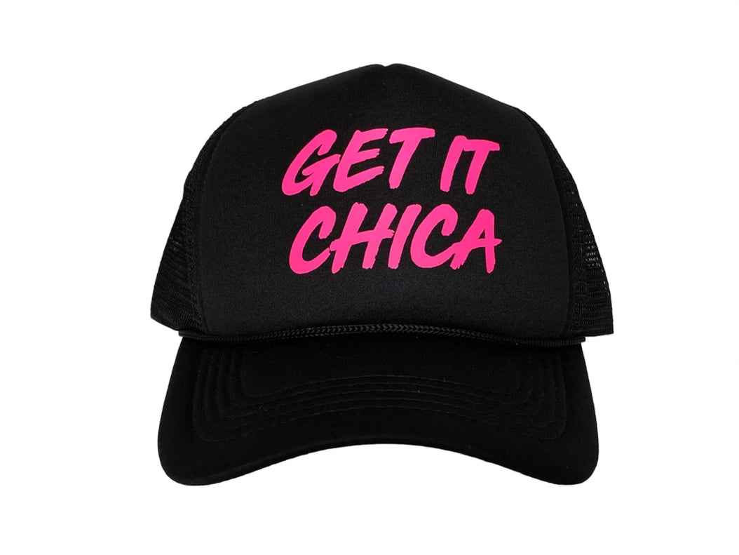 GET IT CHICA Trucker Hats