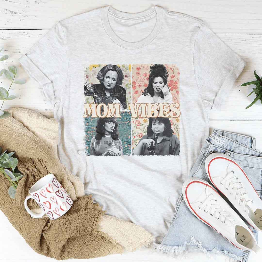 Mom Vibes Tee