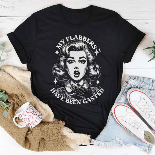 My Flabbers Have Been Gasted Tee