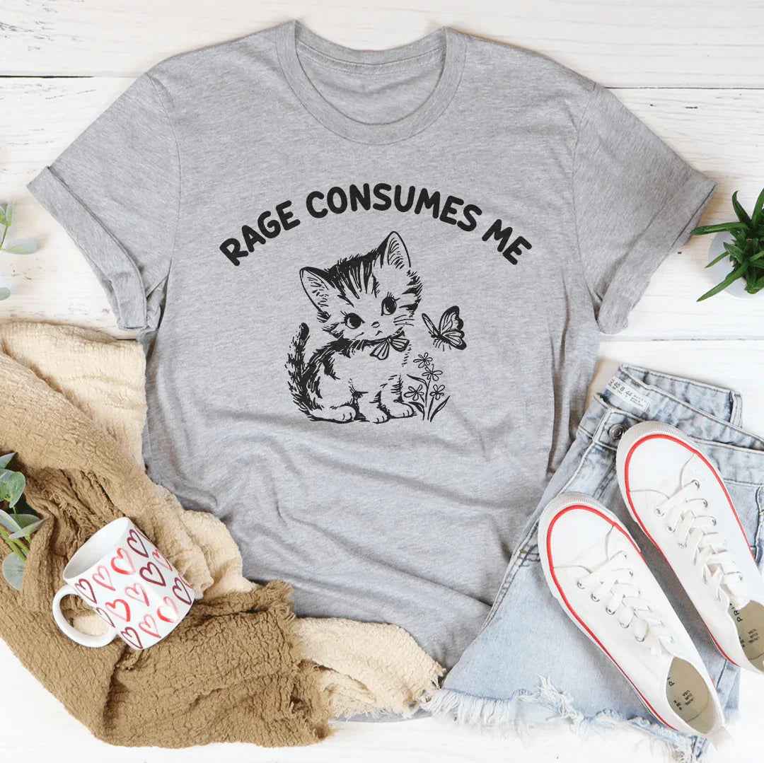 Rage Consumes Me Tee
