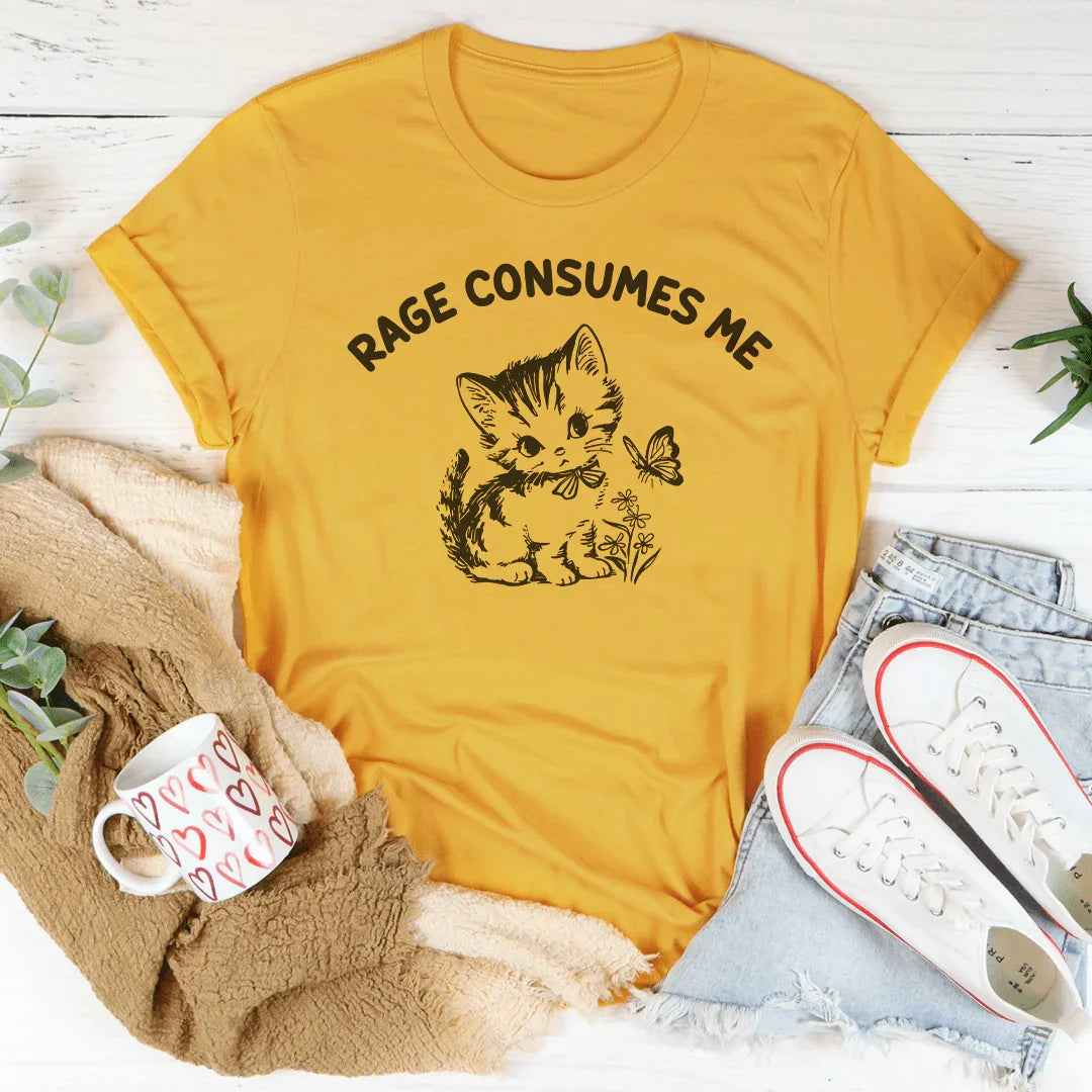 Rage Consumes Me Tee