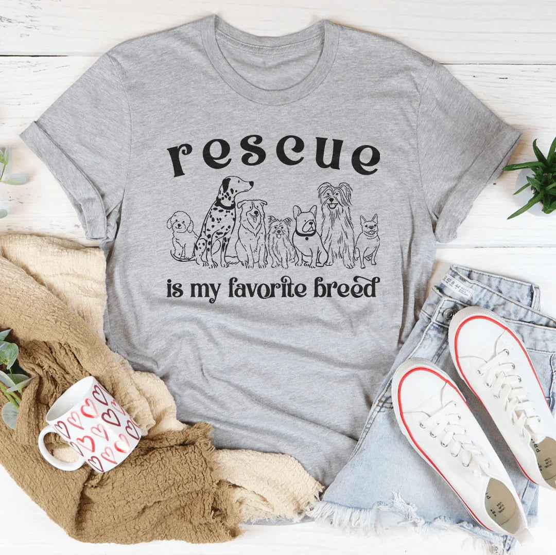 Rescue Is My Favorite Breed Tee